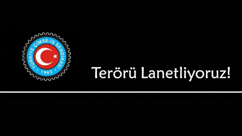 TERÖRÜ LANETLİYORUZ