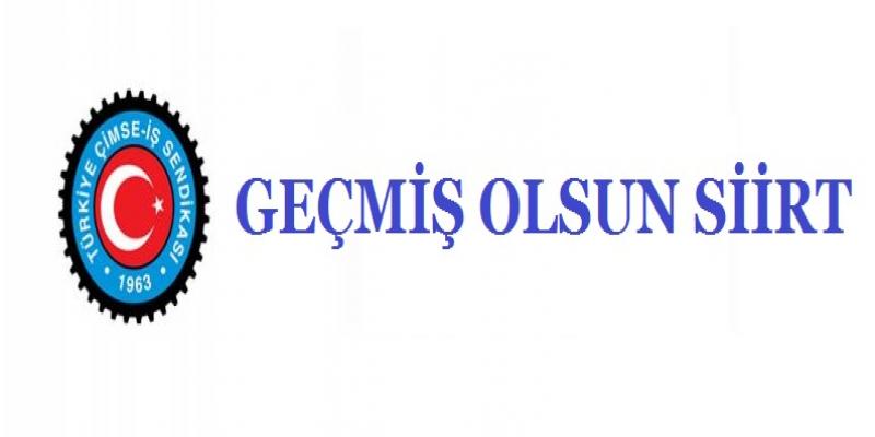 GEÇMİŞ OLSUN SİİRT