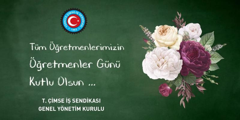 ÖĞRETMENLER GÜNÜ KUTLU OLSUN